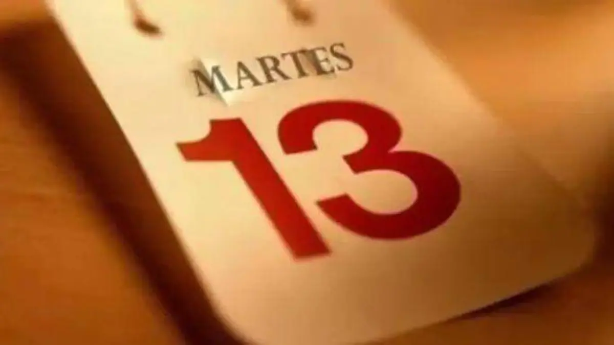 martes 13